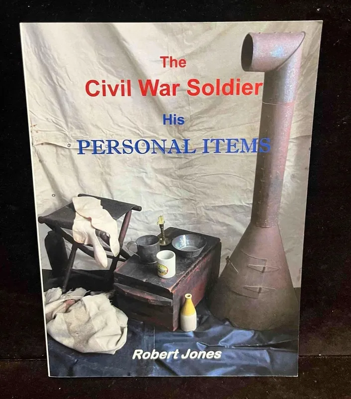Paperback The Civil War Soldier His Personal Items By Robert Jones from auction in Orlando, Florida — image 16