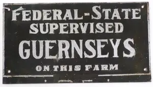 1934 Federal-State Supervised Guernsey's sign