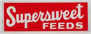 Supersweet Feeds sign