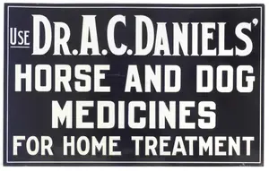 Dr A.C. Daniels Horse and Dog Medicines sign
