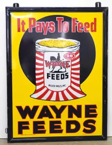 Wayne Feeds "It Pays To Feed" sign