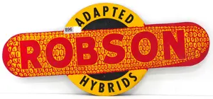 Robson Adapted Hybrids seed corn sign