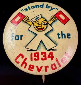 1934 Chevrolet Stand By Advertising Pinback Button by St. Louis Button Co.