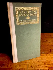 1903. Le Gallienne, Richard. Odes from the Divan of Hafiz. Privately Printed. First Edition.
