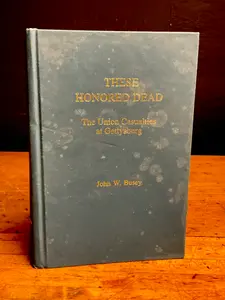 1996. Busey, John W. These Honored Dead: The Union Casualties at Gettysburg. Longstreet House. Revised Second Edition.
